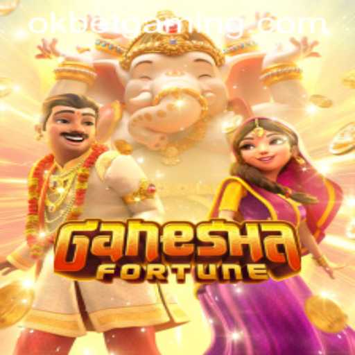 Explore the Exciting World of GaneshaFortune with OKBET
