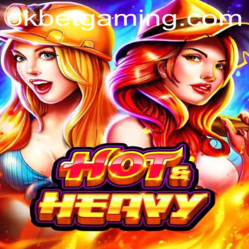 Unveiling HotHeavy: A Thrilling Gaming Experience with OKBET