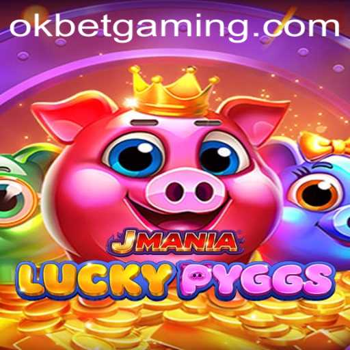 Exploring the Thrills of JManiaLuckyPyggs in the World of OKBET Gaming