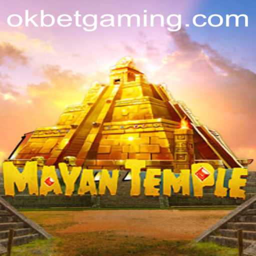Unveiling the Secrets of MayanTemple: A Thrilling Exploration of OKBET