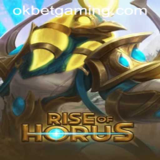 Unveiling the Mystical World of RiseofHorus with OKBET
