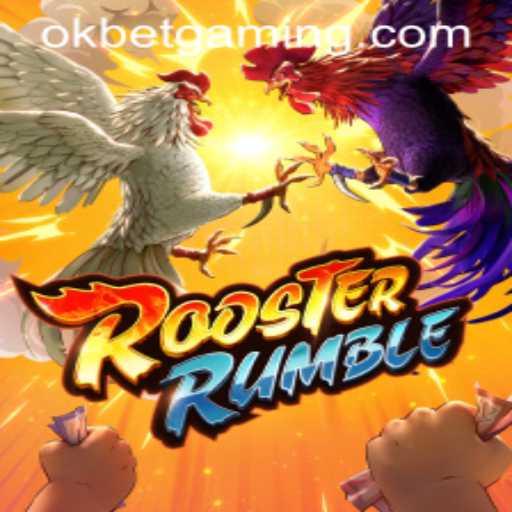 Explore the Exciting World of RoosterRumble with OKBET